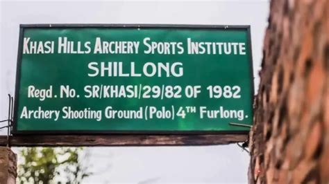 shillong ground|Khasi Hills Archery Sports Institute KHASI Shillong .
